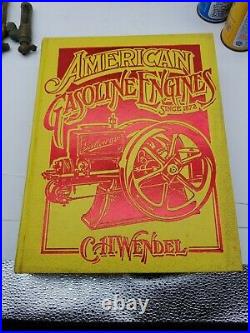 1983 American Gasoline Engines C H Wendel Hit Miss Book
