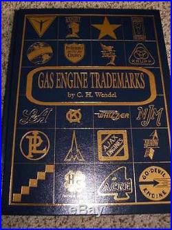 GAS ENGINE TRADEMARKS by C. H. Wendel Hit and Miss Gas Engine Stationary