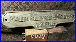 Massive 12 H. P. Fairbanks Morse Hit + Miss Gas Engine Tag or Plaque 1890's